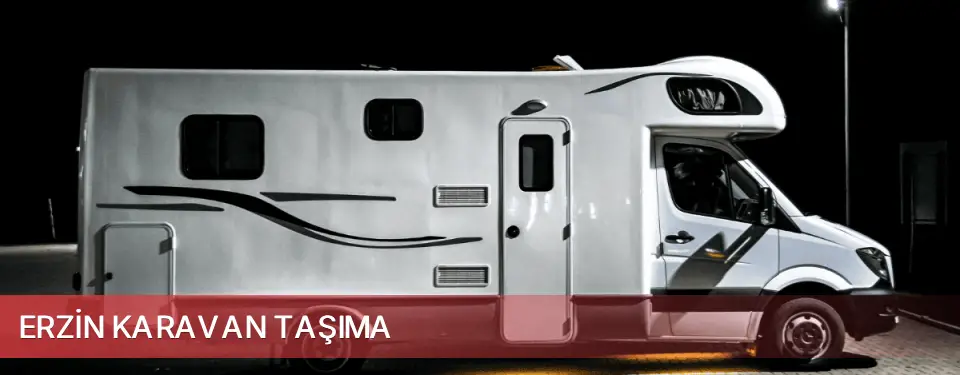 Erzin İlçemi Karavan Taşıma