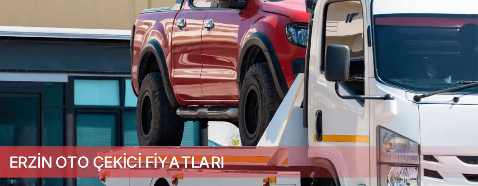 Erzin İlçemi Oto Çekici Fiyatları